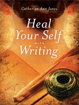 cover image of Heal Yourself With Writing